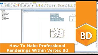 How To Make Professional Renderings In Vertex BD [upl. by Eibbob]