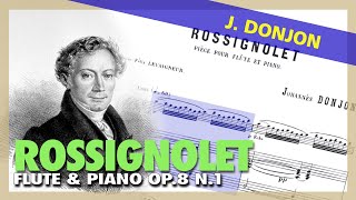 🎼J DONJON  Rossignolet Op 8 N1 for FLUTE and PIANO  Sheet Music Scrolling [upl. by Ahseneuq]