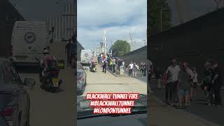 Blackwall tunnel blackwalltunnel fire blackwalltunnelfire youtubeshorts shortsyoutube london [upl. by Dyche]