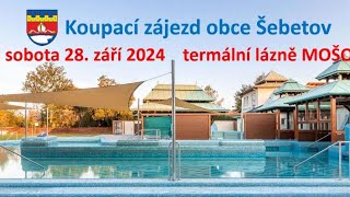 Koupací zájezd obce Šebetov 28září 2024Termální lázně Mošoň [upl. by Laure]