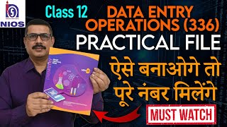 NIOS Class 12 Data Entry Operation 336 Practical File  How to make NIOS Practical File [upl. by Htehpaj179]