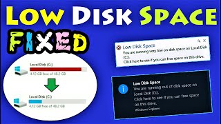 Low Disk Space Windows 10 \ 8 \ 7 Fixed  Best  How to fix Low Disk Space  Not Enough Space [upl. by Nej]