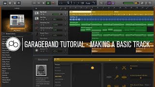 Garageband Tutorial How to Make a Basic Track [upl. by Aneetak218]