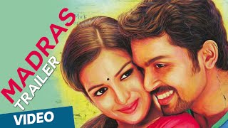 Madras Official Trailer  Karthi Catherine Tresa  Pa Ranjith  Santhosh Narayanan [upl. by Hasseman808]