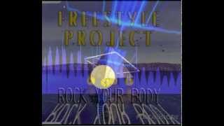 Freestyle Project  Rock Your Body [upl. by Ahsaet]