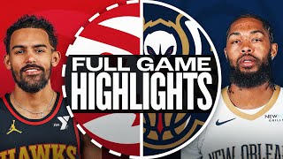 HAWKS at PELICANS FULL GAME HIGHLIGHTS  November 3 2024 [upl. by Williams]