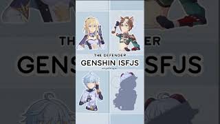 ISFJ Genshin Impact characters shorts [upl. by Winifred]