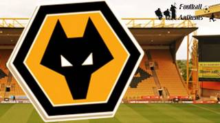 Wolverhampton Wanderers FC Anthem [upl. by Hamner610]