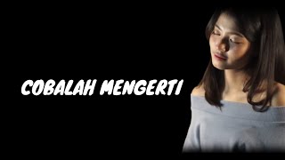 cobalah mengerti cover [upl. by Ammej]