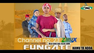 FUNGATE EPISODE NO 09  MWINYI MPEKU KITATANGE AMINA BI SINA JAMBO [upl. by Eidnalem806]