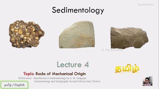 Sedimentology lecture 4  Rocks of Mechanical Origin Tamil [upl. by Hatnamas784]