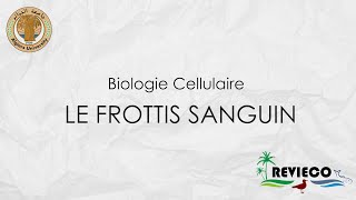 Le Frottis Sanguin TP°4 [upl. by Etteniotna734]