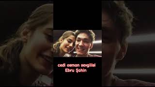 cedi osman sevgilisi [upl. by Ahsaelat]