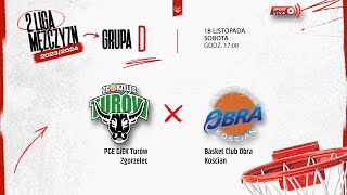 PGE GiEK Turów Zgorzelec  Basket Club Obra Kościan 2 LM [upl. by Adigirb422]