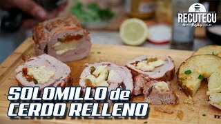 SOLOMILLO de CERDO RELLENO  Recutecu Parrillero [upl. by Naimed]