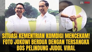 SITUASI DI KOMDIGI MENCEKAM FOTO JOKOWI DENGAN TERSANGKA BOS PELINDUNG JUDOL VIRAL  OTR Eps 777 [upl. by Ahsyt]