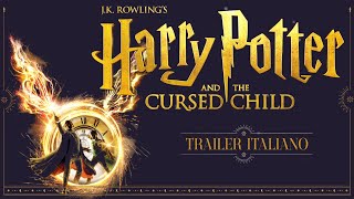 HARRY POTTER E LA MALEDIZIONE DELLEREDE  TRAILER ITALIANO [upl. by Aenej]