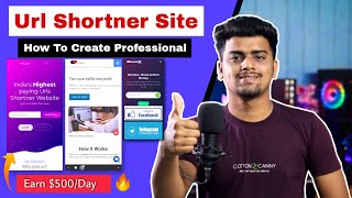 How To Create A Professional Url Shortener Website 🔥 Like GPlinks UrlShortX Rebrandly Bitly  Part 1 [upl. by Aerbma]