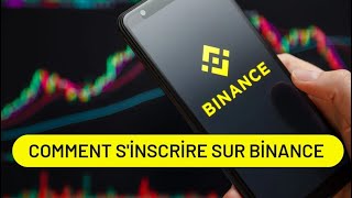 Comment sinscrire sur Binance  ouvrir un compte Binance [upl. by Moht878]