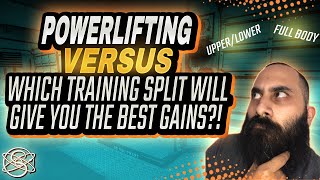 UpperLower vs Full Body Training Split For Powerlifting  Powerlifting VS [upl. by Asnerek618]