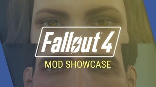 Fallout 4 Mods  The Eyes of Beauty [upl. by Downall]