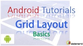 66 Android GridLayout Basics [upl. by Turnbull]