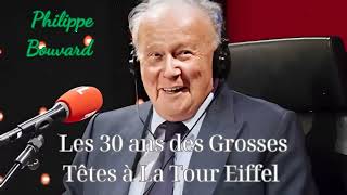 Les 30 ans des Grosses Têtes à La Tour Eiffel Philippe Bouvard [upl. by Eniamerej613]