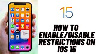 EnableDisable Restrictions on iOS 15 [upl. by Avir]