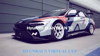 HYUNDAI N VIRTUAL CUP [upl. by Lynnet]