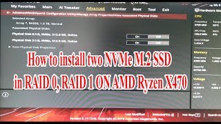 How to install two NVMe M 2 SSD in RAID 0 RAID 1 ON Asus ROG Strix X470F Gaming [upl. by Sayles]