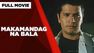 MAKAMANDAG NA BALA Jestoni Alarcon Perla Bautista amp Ramon Christopher  Full Movie [upl. by Bred]