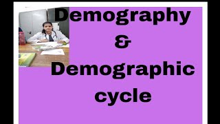 COMMUNITY MEDICINE DEMOGRAPHY  INTRO amp DEMOGRAPHIC CYCLE  EXPLAINED WITH HANDWRITTEN NOTES [upl. by Mortie925]