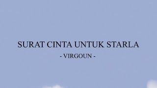 Virgoun  Surat Cinta untuk Starlalyrics [upl. by Bertina]