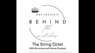 MGS presents Behind the Melodies  The String Octet [upl. by Otrebogad]