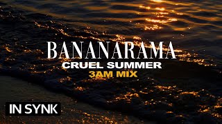 BANANARAMA  CRUEL SUMMER 3AM MIX Official Lyric Video [upl. by Sirad991]