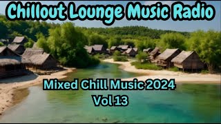 🌴 Chillout Lounge Music Radio  Music For Reading And Concentration  Soothing Music For Relaxing [upl. by Aihseken471]