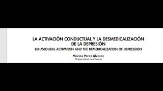 La activacion conductual y la desmedicalizacion de la depresion [upl. by Aenea282]