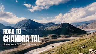 Scenic Roads amp Rocky Paths  Road to Chandra Tal chandratal mountains adventure scenicviews [upl. by Ponzo]