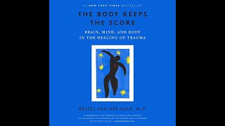 The Body Keeps the Score Bessel A van der Kolk – Audio of Chapter 2 [upl. by Atiuqahc]