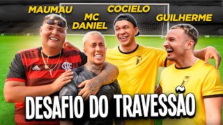 MC DANIEL E MAU MAU NO DESAFIO DO TRAVESSÃO ⚽️😱 [upl. by Llewoh54]