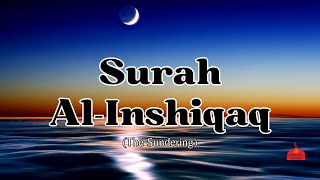 Surah AlInshiqaq [upl. by Eidnas]