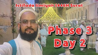 Istifada Ilmiyah 1446H Surat  Phase 3 Day 2 [upl. by Oyam]