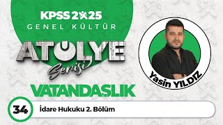 34  İdare Hukuku 2 Bölüm  Yasin YILDIZ [upl. by Esina149]