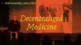 Decentralized Medicine  Jack Kruse  Assembly 2023 [upl. by Devol]