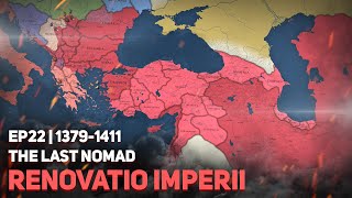 RENOVATIO IMPERII  The Last Nomad EP22  13791411 [upl. by Notluf301]