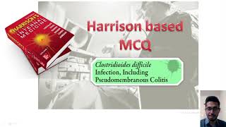 Pseudomembranous Coilits  Harrison Based MCQ and Chapter discussion l Medicine l Gastroenterology l [upl. by Schenck]