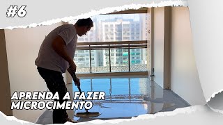 APRENDA A FAZER CIMENTO QUEIMADO OU MICRO CIMENTO NO CHÃO MA no Apartamento Ep 6 [upl. by Terhune]