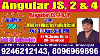 Angular JS 2 amp 4 by Mr Swamy Naidu on On 3rd Jan  6PM At MaitrivanamHYD  Offline Batch [upl. by Kreit]