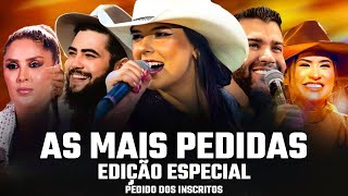 AS MAIS PEDIDAS DO SERTANEJO  PEDIDO DOS INSCRITOS sertanejo [upl. by Siroved]