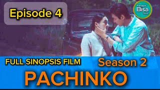 Pachinko season 2 episode 4‼️FULL MoVIE kdrama korea film leeminhosinopsis [upl. by Kelly704]